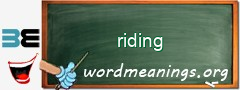 WordMeaning blackboard for riding